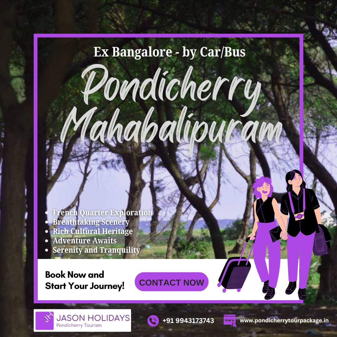 Pondicherry Mahabalipuram Package from Bangalore
